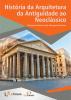 Capa para APOSTILA EAD UNIFATECIE: HISTÓRIA DA ARQUITETURA DA ANTIGUIDADE AO NEOCLÁSSICO