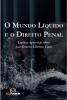 Capa para O MUNDO LÍQUIDO E O DIREITO PENAL: OS DESAFIOS DESSA RELAÇÃO NA PERSPECTIVA DA TEORIA DOS SISTEMAS DE NIKLAS LUHMANN