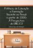 Capa para POLÍTICAS DE EDUCAÇÃO E FORMAÇÃO DOCENTE NO BRASIL A PARTIR DE 2000: A PERSPECTIVA DA UNESCO